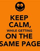 Image result for Stay On the Same Page Meme