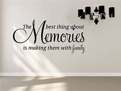 Image result for Amazing Beautiful Family Memories Quotes