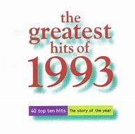 Image result for Hits of 1993