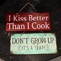 Image result for fun kitchen rules signs