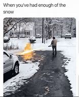 Image result for Snow On Roof Meme
