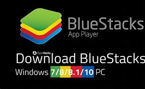 Image result for BlueStacks App for Windows 10 Free Download