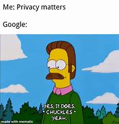 Image result for My Phone Privacy Meme