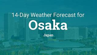 Image result for Weather Osaka Japan