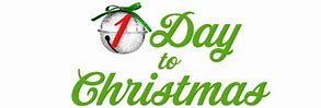 Image result for 1 Day to Christmas