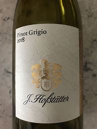 Image result for J Hofstatter Pinot Grigio Joseph