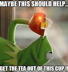 Image result for Hilarious Kermit Memes