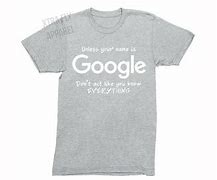 Image result for Google Shirt
