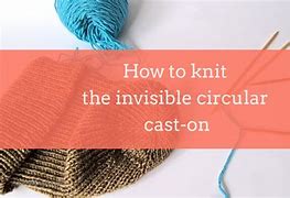 Image result for Invisible Circular Cast On
