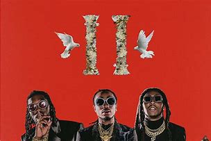 Image result for Migos Culture II