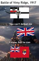 Image result for Canada WW1 Meme