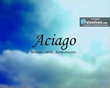 Image result for aciago