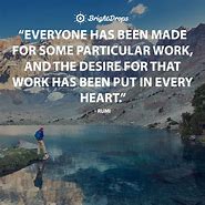 Image result for Short Quotes Postive for Work