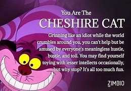 Image result for Grinning Like a Cheshire Cat