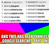 Image result for Madly Searching Google Meme