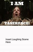 Image result for Taser Face Meme