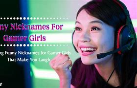 Image result for Gamer Nicknames Girl