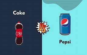 Image result for Coke vs Pepsi Funny