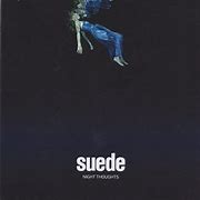 Image result for Suede Night Thoughts CD