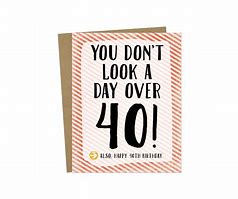 Image result for Funny 40th Birthday Cards for Him
