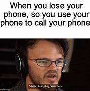 Image result for Lose You Phone Memes