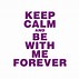 Image result for Keep Calm and Love