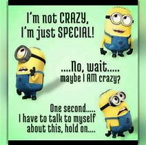Image result for Funny Minion Life Quotes