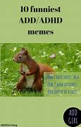 Image result for Memes About ADHD