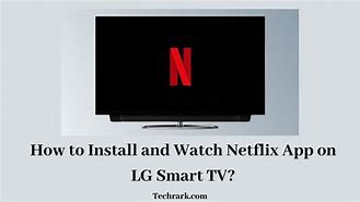 Image result for How to Install Netflix On LG TV