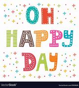 Image result for OH Happy Day Sarcastic