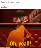 Image result for Oh Yeah Funny Meme