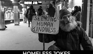 Image result for Homeless Jokes
