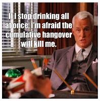 Image result for Mad Men Meme Drinking