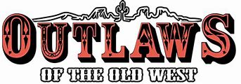 Image result for Wild West Outlaws