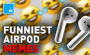 Image result for +Funny AirPod Movement Syle