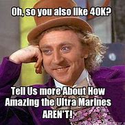 Image result for Warhammer 40K Marine Memes