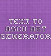 Image result for ASCII Art
