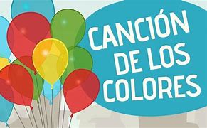 Image result for Cancion De Los ColorES En Espanol