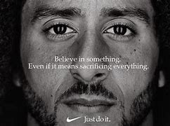 Image result for Colin Kaepernick Nike Ad Believe in Something