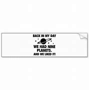 Image result for Funny Space Bumper-Sticker