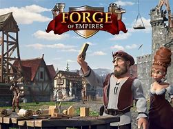Image result for Forge of Empires Game Play