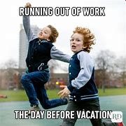 Image result for Thursday Before Vacation Meme