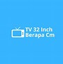 Image result for Ukuran TV 32 Inch