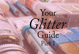 Image result for Different Types of Glitter