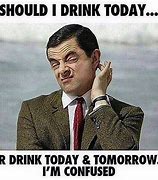 Image result for Time to Drink Meme