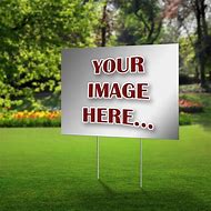 Image result for Printed Signs