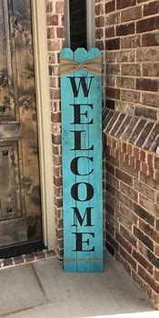 Image result for DIY Outdoor Welcome Signs