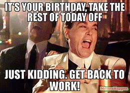 Image result for Work Birthday Party Meme