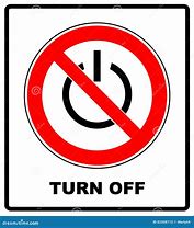 Image result for Do Not Turn Off Symbol