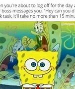 Image result for Spongebob Job Meme